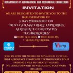3-Day Workshop on “Next Gen Materials: Exploring Aerospace Composites Technologies” : Mech. and Aero.Dept.s